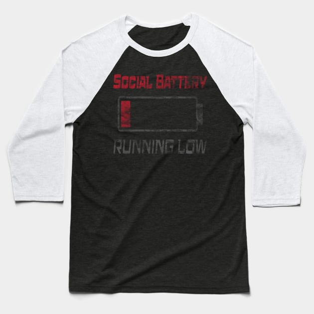 Social Battery Running Low Baseball T-Shirt by Magic Moon